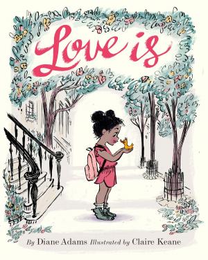 Cover of the book Love Is by James Calder