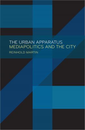 Cover of the book The Urban Apparatus by Alona Nitzan-Shiftan