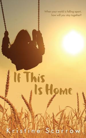 Cover of the book If This Is Home by Rick Blechta