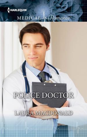Cover of the book POLICE DOCTOR by Lynne Graham