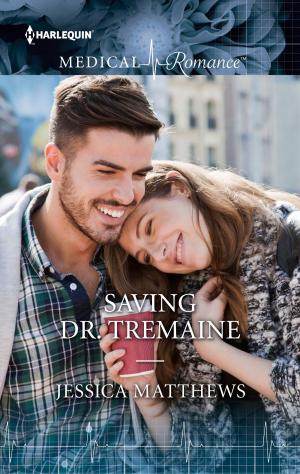 Cover of the book Saving Dr. Tremaine by Angela Giulietti