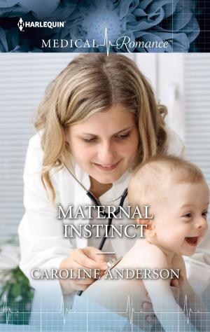 Cover of the book Maternal Instinct by Annie Claydon