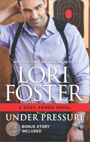 Cover of the book Under Pressure by Lori Foster