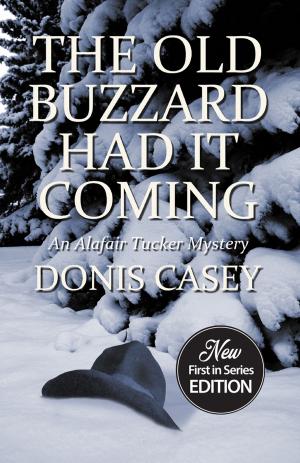Cover of the book The Old Buzzard Had It Coming by Natasha Preston