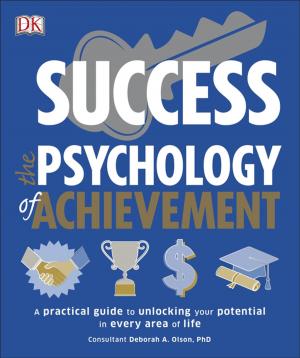 Cover of the book Success The Psychology of Achievement by Dmitriy Fotiyev, Izolda Fotiyeva Ph.D.