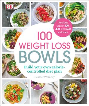 Cover of the book 100 Weight Loss Bowls by Emily Jane Willingham Ph.D.
