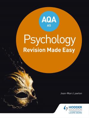 Cover of the book AQA AS Psychology: Revision Made Easy by Geoffrey Woodward, Nicholas Fellows