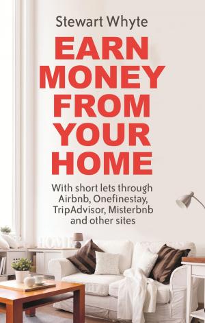 Cover of the book Earn Money From Your Home by Quentin Bates