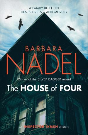 Cover of the book The House of Four (Inspector Ikmen Mystery 19) by Simon Scarrow