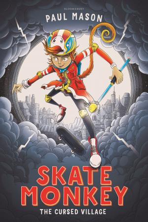 Cover of the book Skate Monkey: The Cursed Village by Deborah Levy