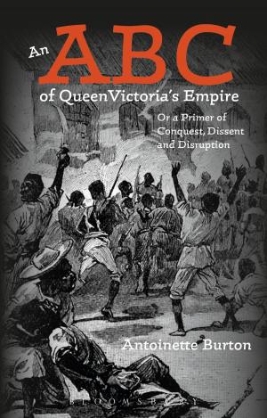 Cover of the book An ABC of Queen Victoria's Empire by Celia Brayfield, Duncan Sprott