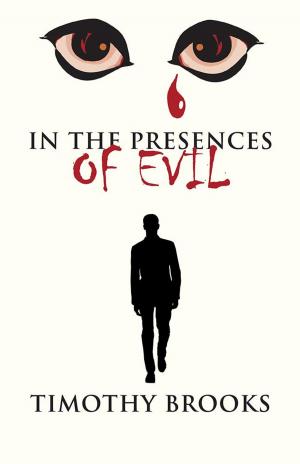 Cover of the book In the Presences of Evil by Dirty Handsome