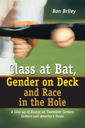 Book cover of Class at Bat, Gender on Deck and Race in the Hole