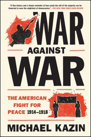 Cover of the book War Against War by Ronen Bergman, Ph.D.