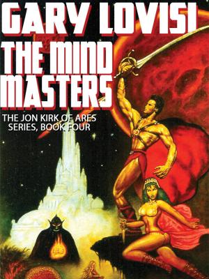 Book cover of The Mind Masters: Jon Kirk of Ares, Book 4