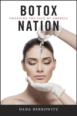 Cover of the book Botox Nation by Steven Eames