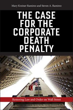 Cover of the book The Case for the Corporate Death Penalty by Nicole Rafter, Michelle Brown