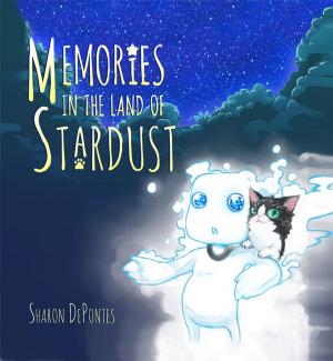 Cover of the book Memories in the Land of Stardust by Olga Van Beverhoudt