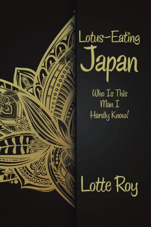 Cover of the book Lotus-Eating Japan by Caroline Tan