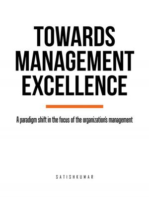 Cover of the book Towards Management Excellence by saurav mishra