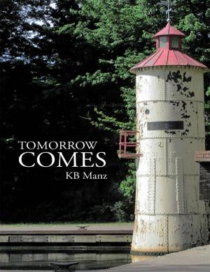 Cover of the book Tomorrow Comes by Mari Redondo