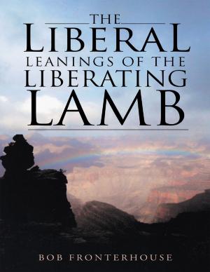 Cover of the book The Liberal Leanings of the Liberating Lamb by Steven Edge