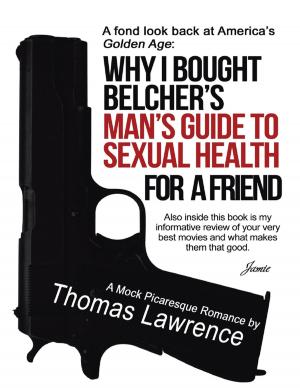 Book cover of Why I Bought Belcher’s Man’s Guide to Sexual Health for a Friend