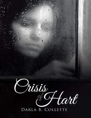 Cover of the book Crisis of Hart by Tinos Masaka