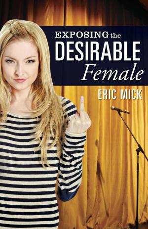 bigCover of the book Exposing the Desirable Female by 