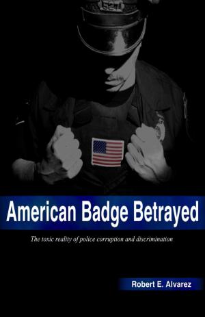 bigCover of the book American Badge Betrayed by 