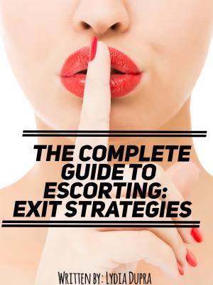 Cover of the book The Complete Guide to Escorting by Wilson White, VIKRAM TARUGU, M.D.