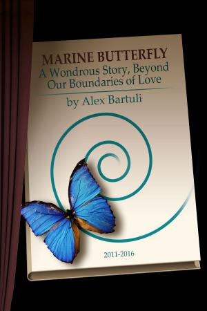 Cover of the book Marine Butterfly. A Wondrous Story, Beyond Our Boundaries of Love. by Titch Laudrigan