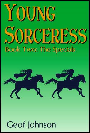 Cover of the book Young Sorceress Book 2: The Specials by L.T. Suzuki