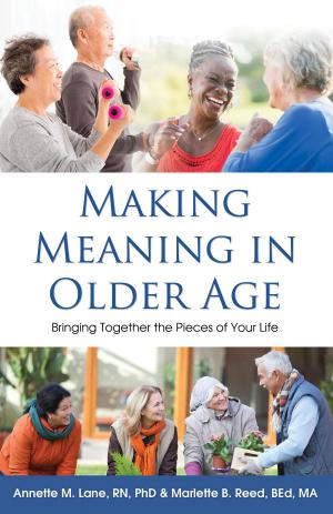 Cover of the book Making Meaning in Older Age by Amanda Legault