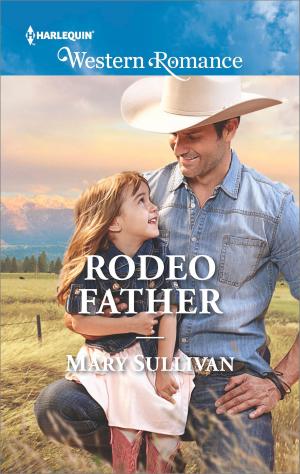 Cover of the book Rodeo Father by Emma Richmond