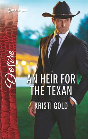 Cover of the book An Heir for the Texan by Scarlet Wilson