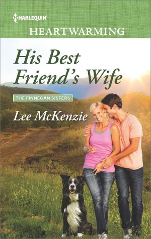 Cover of the book His Best Friend's Wife by Roz Denny Fox