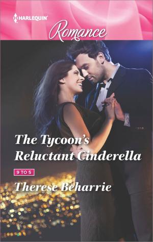 Cover of the book The Tycoon's Reluctant Cinderella by Meredith Webber, Joanna Neil, Laura MacDonald