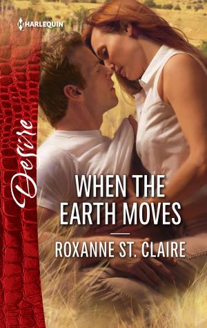 Cover of the book When the Earth Moves by Lindsay Armstrong