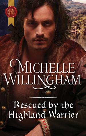 Cover of the book Rescued by the Highland Warrior by Emily Lark