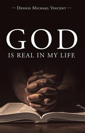 Book cover of God Is Real in My Life