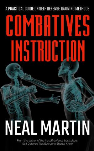 Book cover of Combatives Instruction: Physical Self Defense Teaching And Training Methods