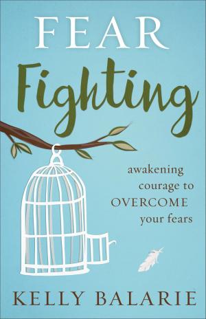Cover of the book Fear Fighting by Herman Bavinck, Jessica Joustra, Nelson Kloosterman, Antoine Theron, Dirk van Keulen