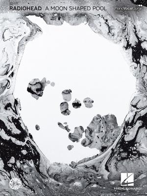 Cover of the book Radiohead - A Moon Shaped Pool Songbook by Christopher Parkening, Christopher Parkening, Jack Marshall, David Brandon