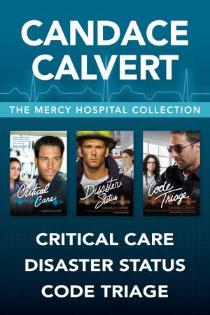 Cover of the book The Mercy Hospital Collection: Critical Care / Disaster Status / Code Triage by Lindy Boone Michaelis, Debby Boone