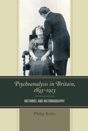 Cover of the book Psychoanalysis in Britain, 1893–1913 by Eunkyong Lee Yook, Wendy Atkins-Sayre