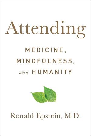 Cover of the book Attending by Laurel A. Neme, Ph.D.