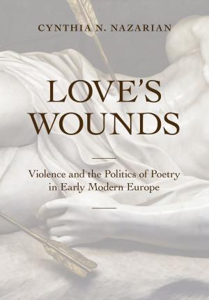 Cover of the book Love's Wounds by Thomas A. Kochan, Adrienne E. Eaton, Robert B. McKersie, Paul S. Adler