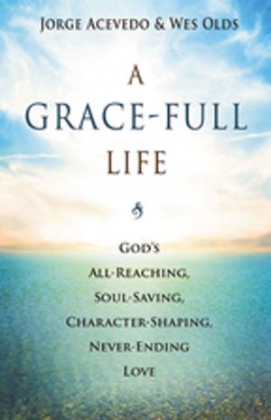 Book cover of A Grace-Full Life