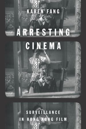 Cover of the book Arresting Cinema by Adam Kotsko